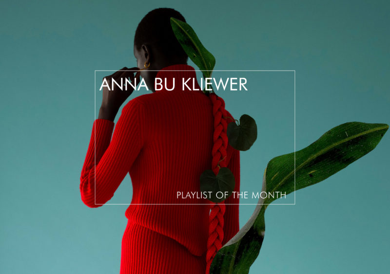 Collage artist Anna Bu Kliewer gives us her playlist of the month